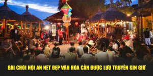 Bài Chòi Hội An
