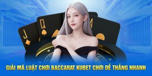 Luật Chơi Baccarat